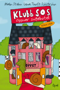 Klubb S.O.S. öppnar snigelhotell – based on a true story ;-)